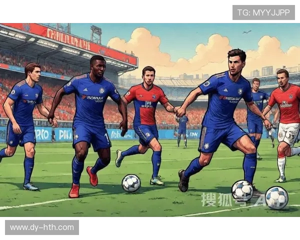 切尔西与巴黎圣日耳曼的巅峰对决揭示足球的魅力与激情